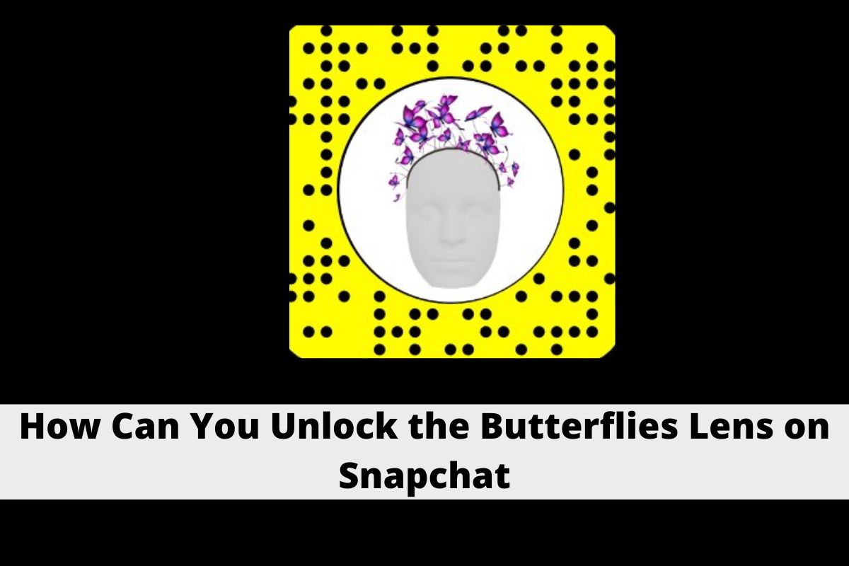 Unlock the Butterflies Lens on Snapchat